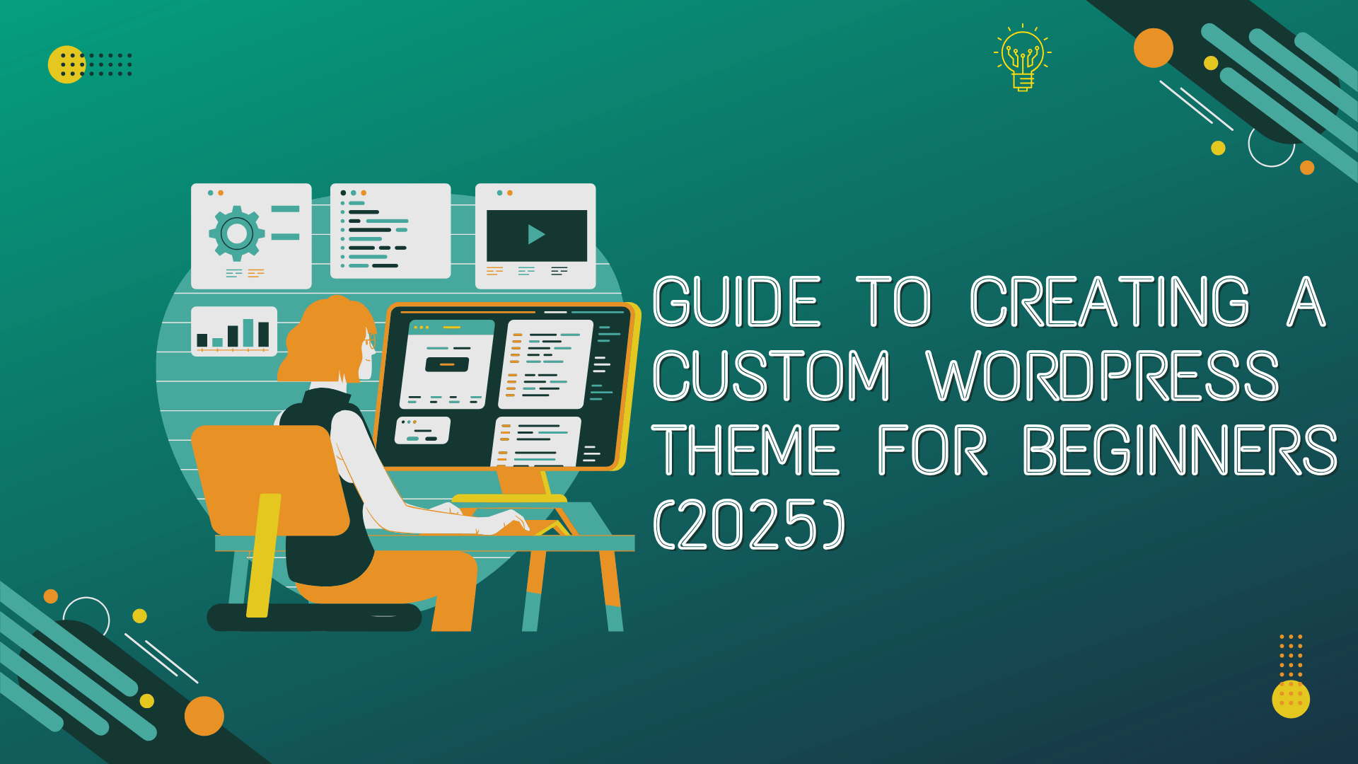 Step-by-step guide to creating a custom WordPress theme for beginners in 2025, with tips on design, development, and customization